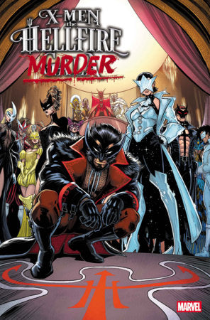 X-Men: The Hellfire Murder #1 | 22 July 2026