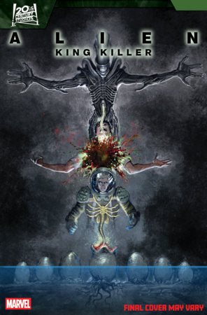 Alien: King Killer #3 Juan Ferreyra Variant | 10 June 2026