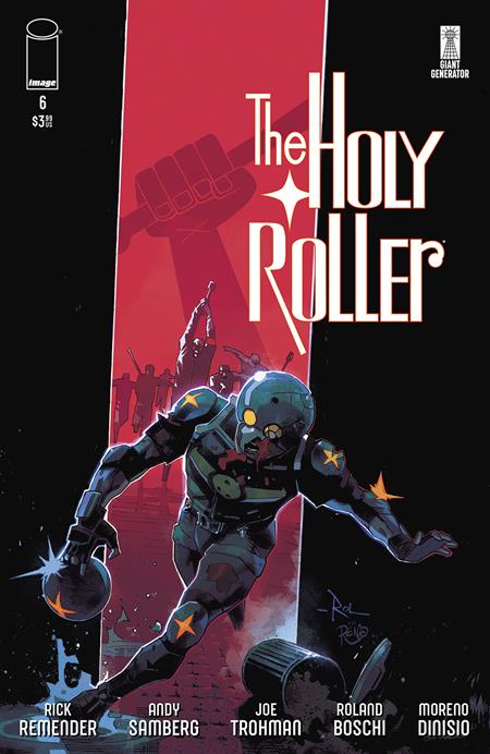 Holy Roller #6 (of 9) Cover A Roalnd Boschi & Moreno Dinisio | 22 May 2024