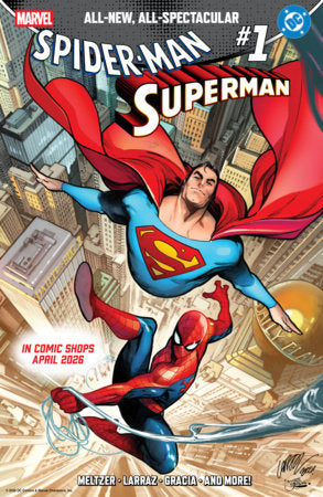 Marvel/DC: Spider-Man/Superman #1 | 15 April 2026