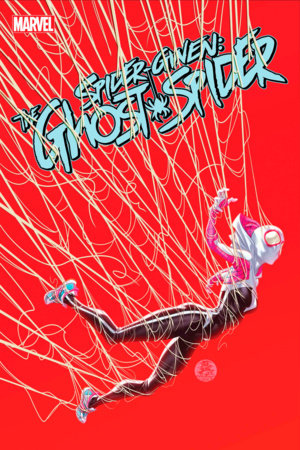 Spider-Gwen: The Ghost-Spider #10 | 12 February 2025