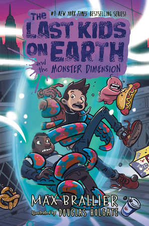 The Last Kids on Earth and the Monster Dimension Hardcover