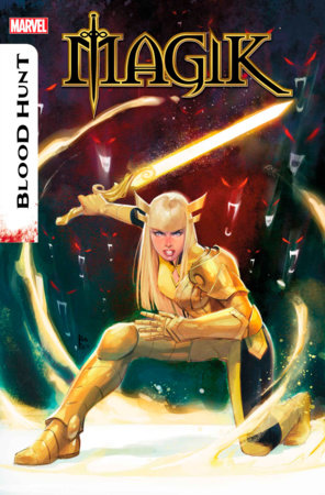 X-Men: Blood Hunt - Magik #1 [BH] | 26 June 2024